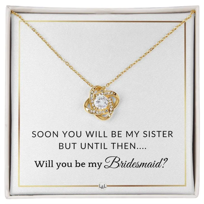 Bridesmaid Proposal Future Sister in Law Gift From Bride Wedding Party Necklace Elegant White and Gold Wedding Theme ShineOn Fulfillment Necklaces
