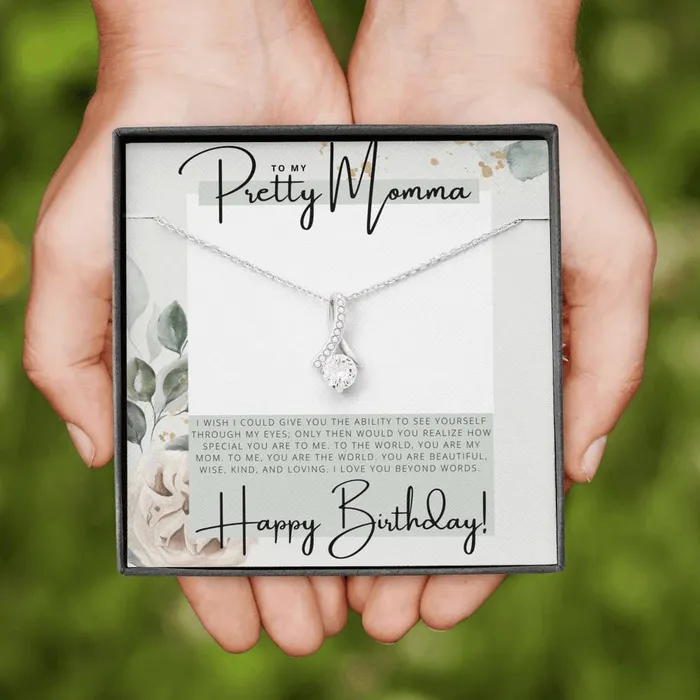 To my Pretty Momma Happy Birthday Birthday Gift Pendant Necklace ShineOn Fulfillment Necklaces